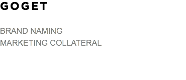 GOGET BRAND NAMING MARKETING COLLATERAL 